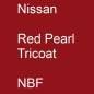 Preview: Nissan, Red Pearl Tricoat, NBF.